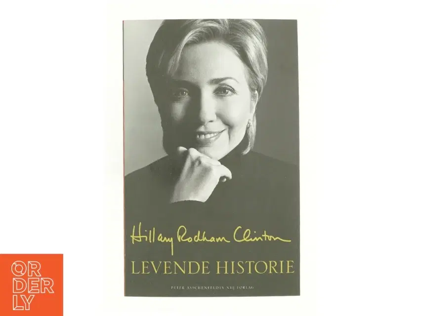 Levende historie af Hillary Rodham Clinton (Bog)