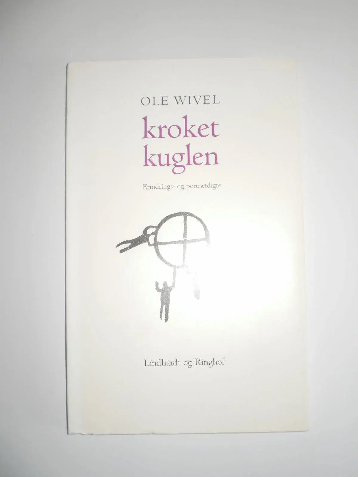 Ole Wivel: Kroketkuglen