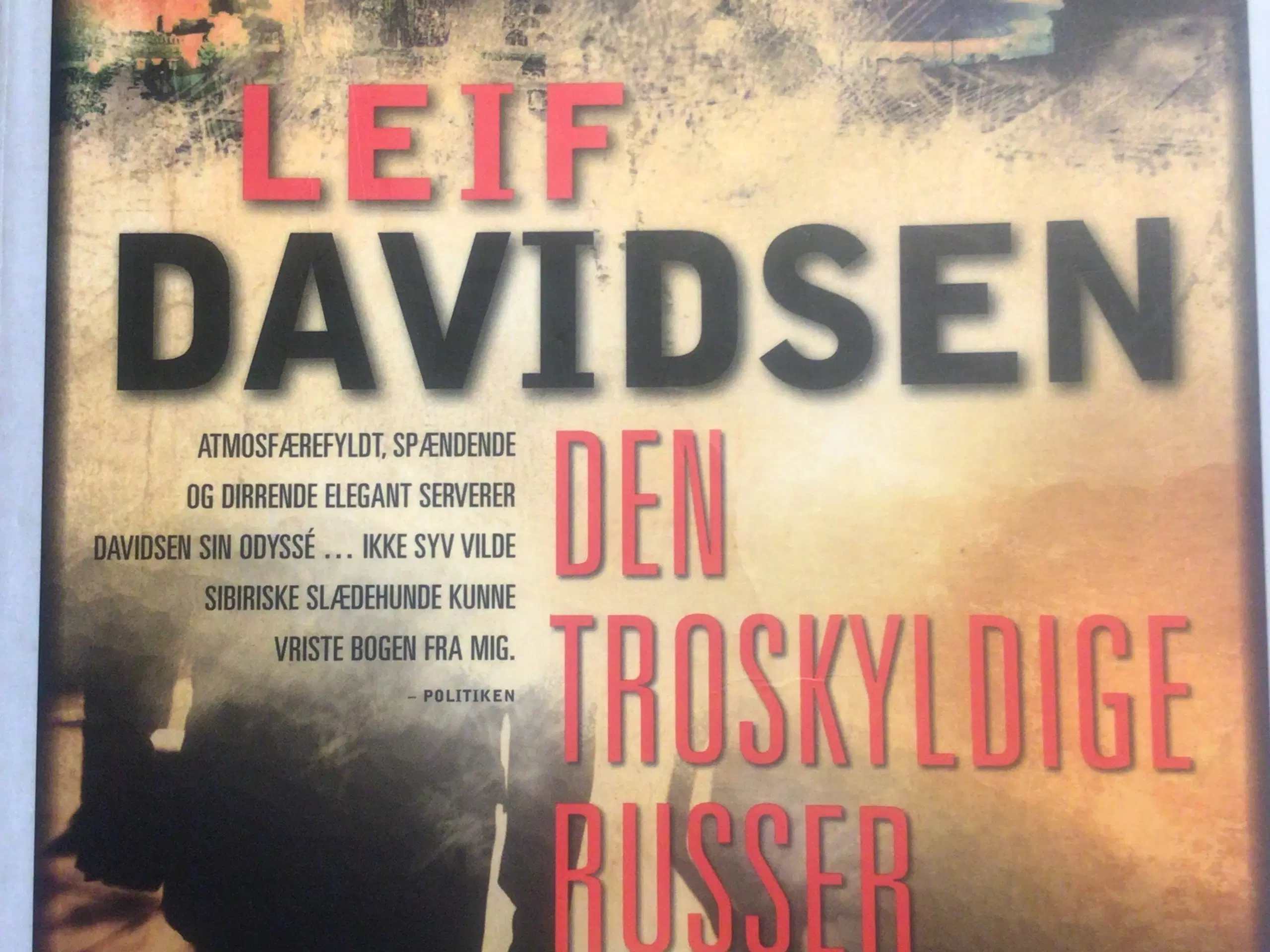 Leif Davidsen : Den troskyldige russer