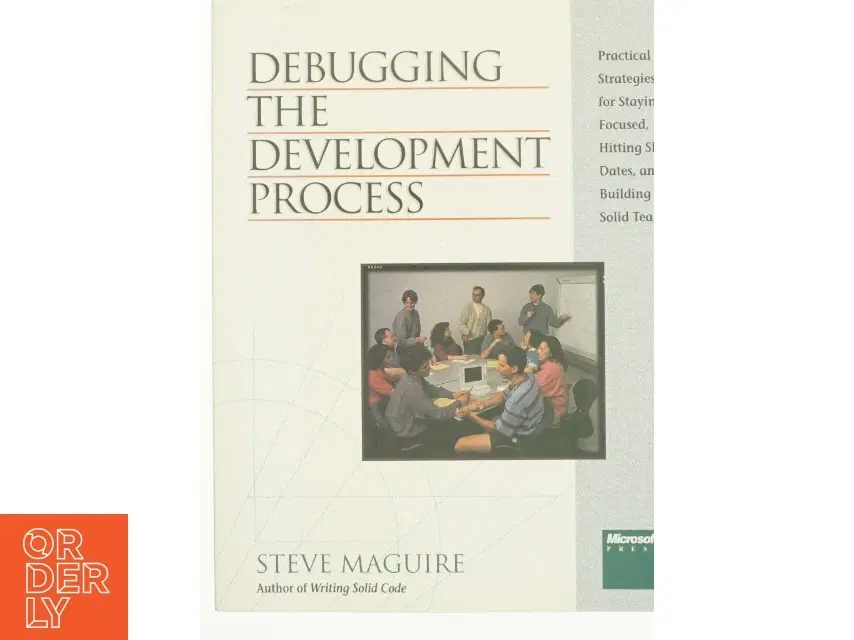 Debugging the Development Process af Steve Maguire (Bog)