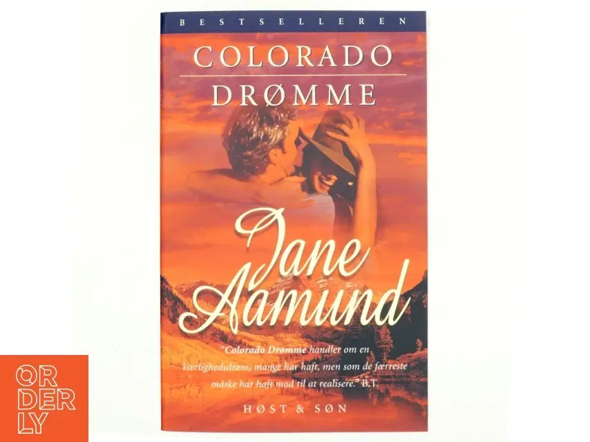 Colorado drømme : en roman om den modne passion af Jane Aamund (Bog)