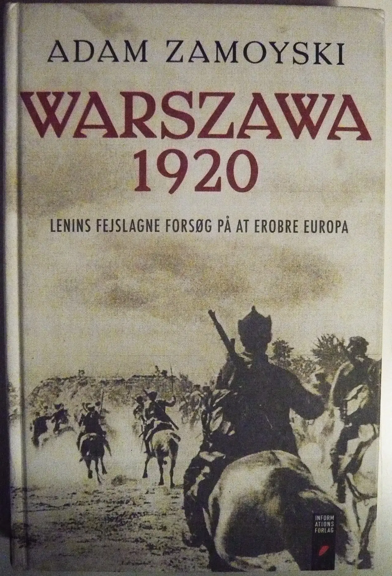 Warszawa 1920 Lenins fejslagne forsøg på 