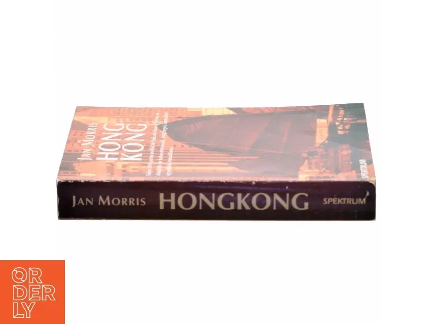 Hong Kong : et imperiums svanesang af Jan Morris (Bog)