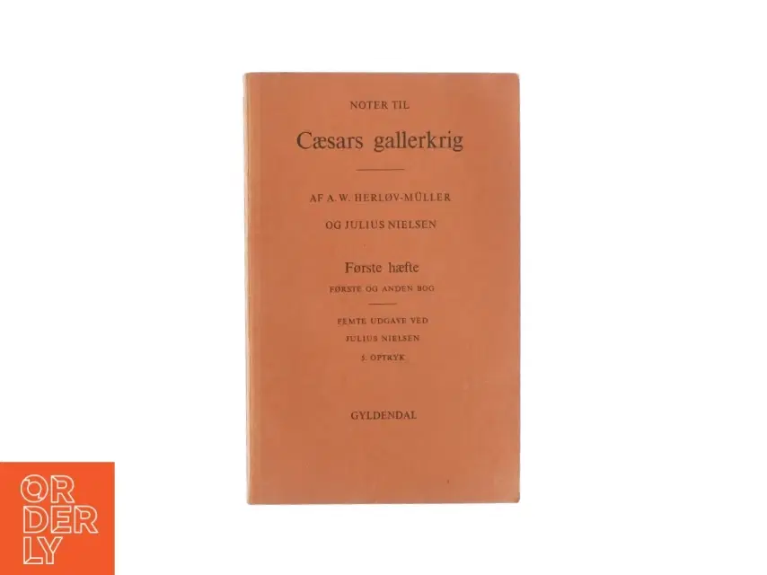 Notor til Cæsars gallerkrig af A W Herløv-Müller og Julius Nielsen (Bog)