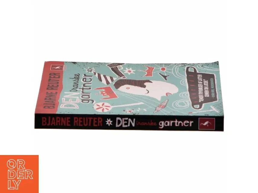 Den iranske gartner : roman af Bjarne Reuter (Bog)