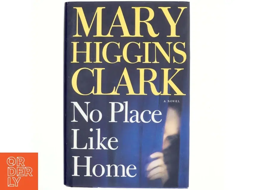 No place like home (Amerikansk udgave) af Mary Higgins Clark (Bog)