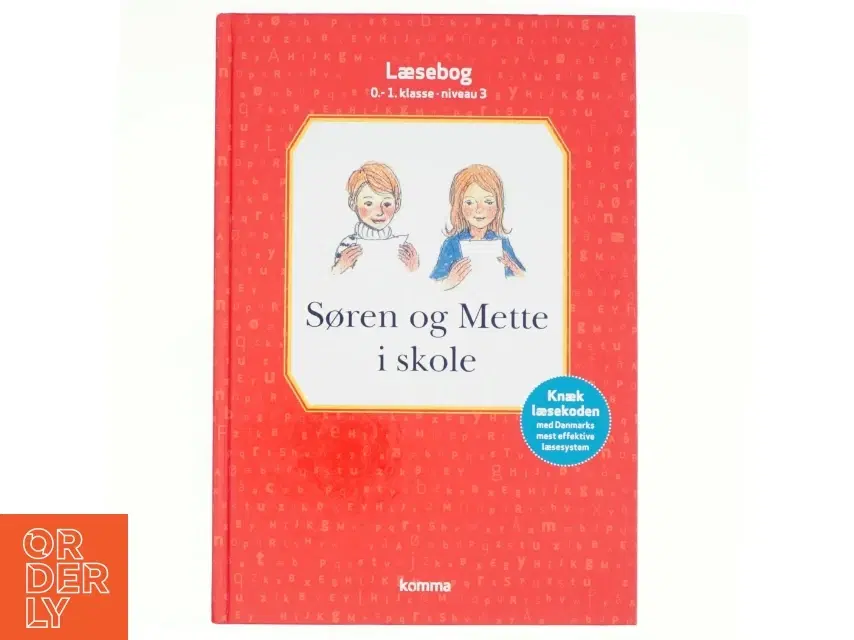 Søren og Mette i skole : læsebog 0-1 klasse - niveau 3 (Ill Otto S og Bregnhøi) (Bog)