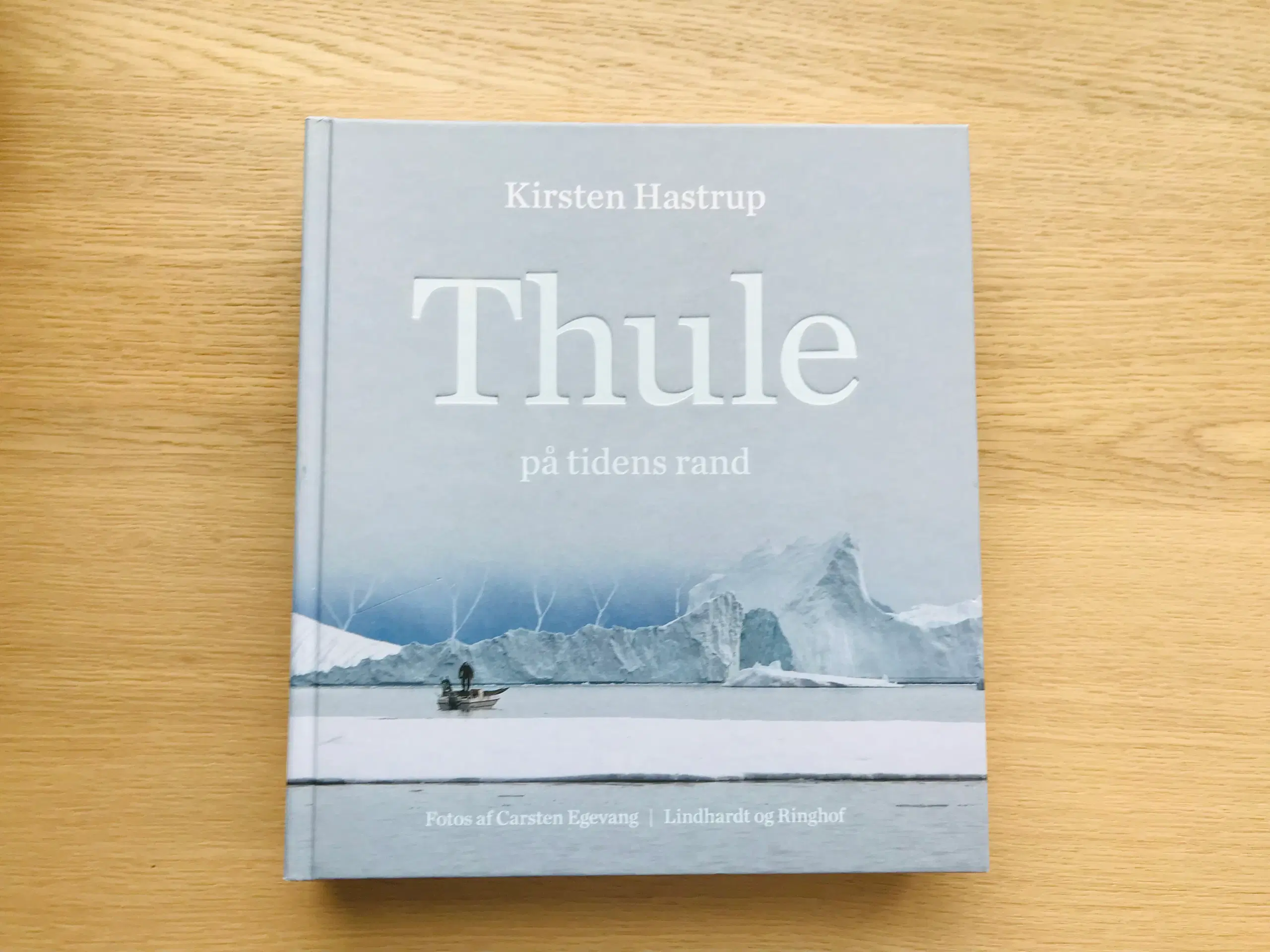 Thule på tidens rand  af Kirsten Hastrup