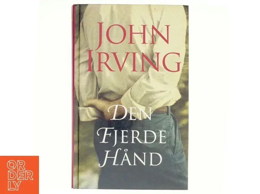 Den fjerde hånd af John Irving (Bog)