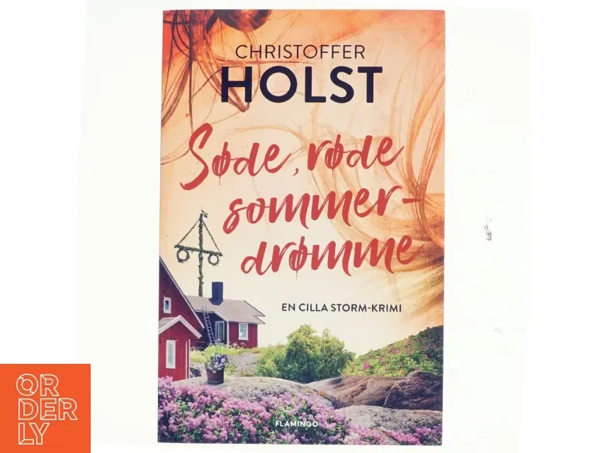 Søde røde sommerdrømme af Christoffer Holst (f 1990) (Bog)