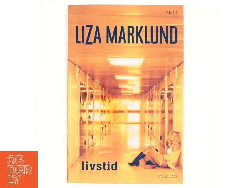 Livstid : krimi af Liza Marklund (Bog)