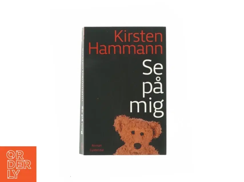 Se på mig af Kirsten Hamann (bog)