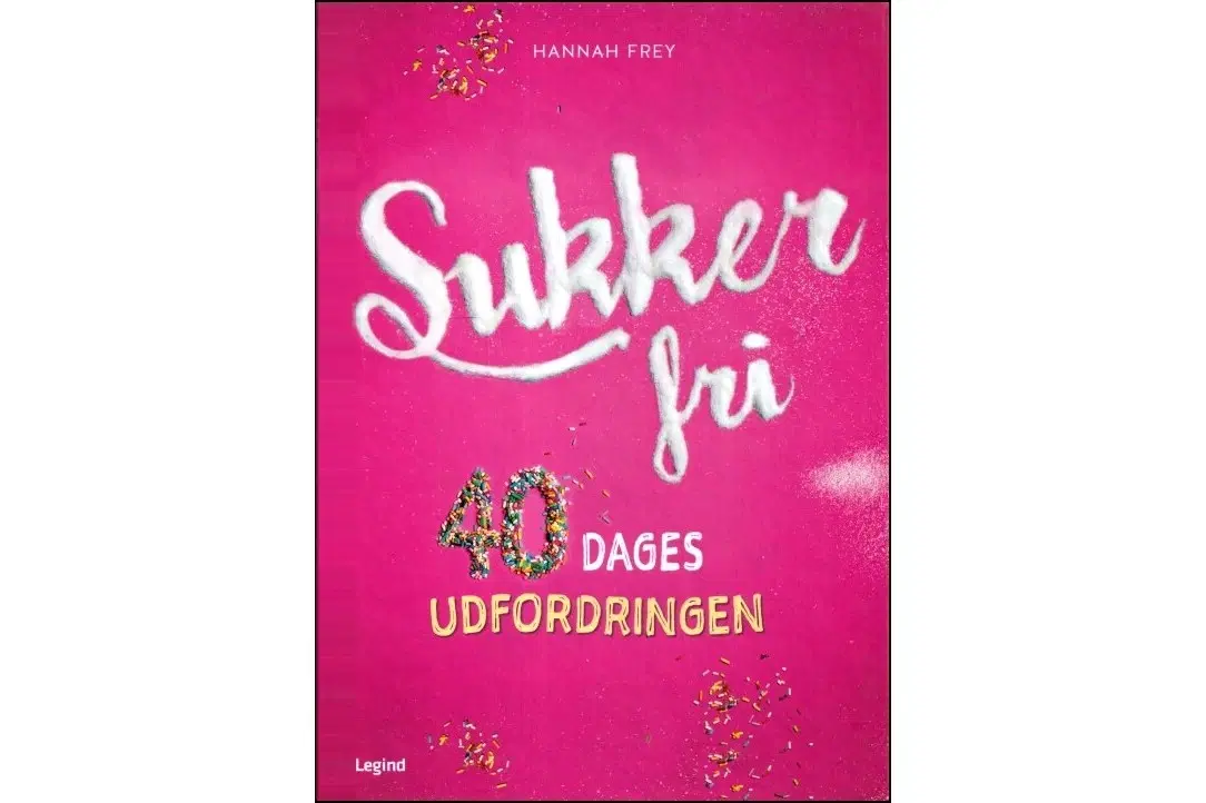 Sukkerfri - 40 dages udfordringen