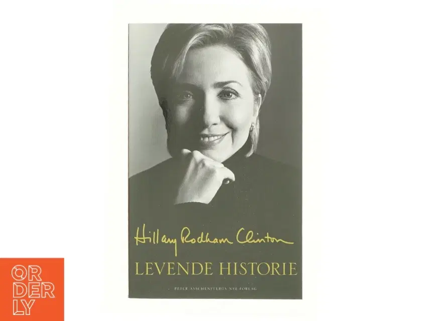 Levende historie af Hillary Rodham Clinton (Bog)