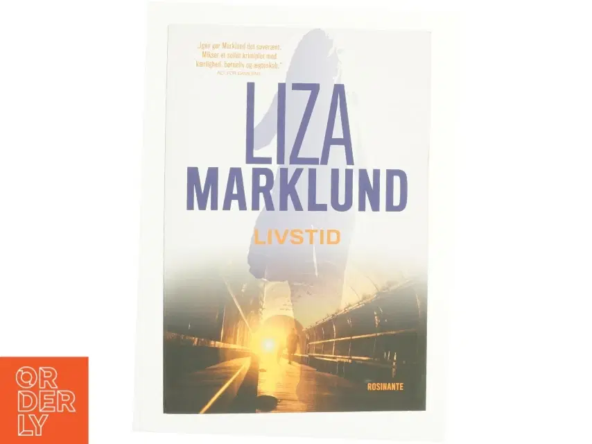 Livstid : krimi af Liza Marklund (Bog)