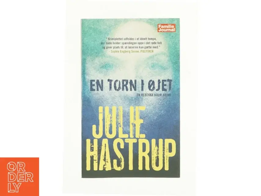 En torn i øjet af Julie Hastrup (Bog)