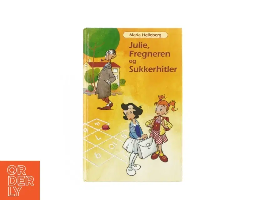 Julie Fregneren og Sukkerhitler af Maria Helleberg fra Bog