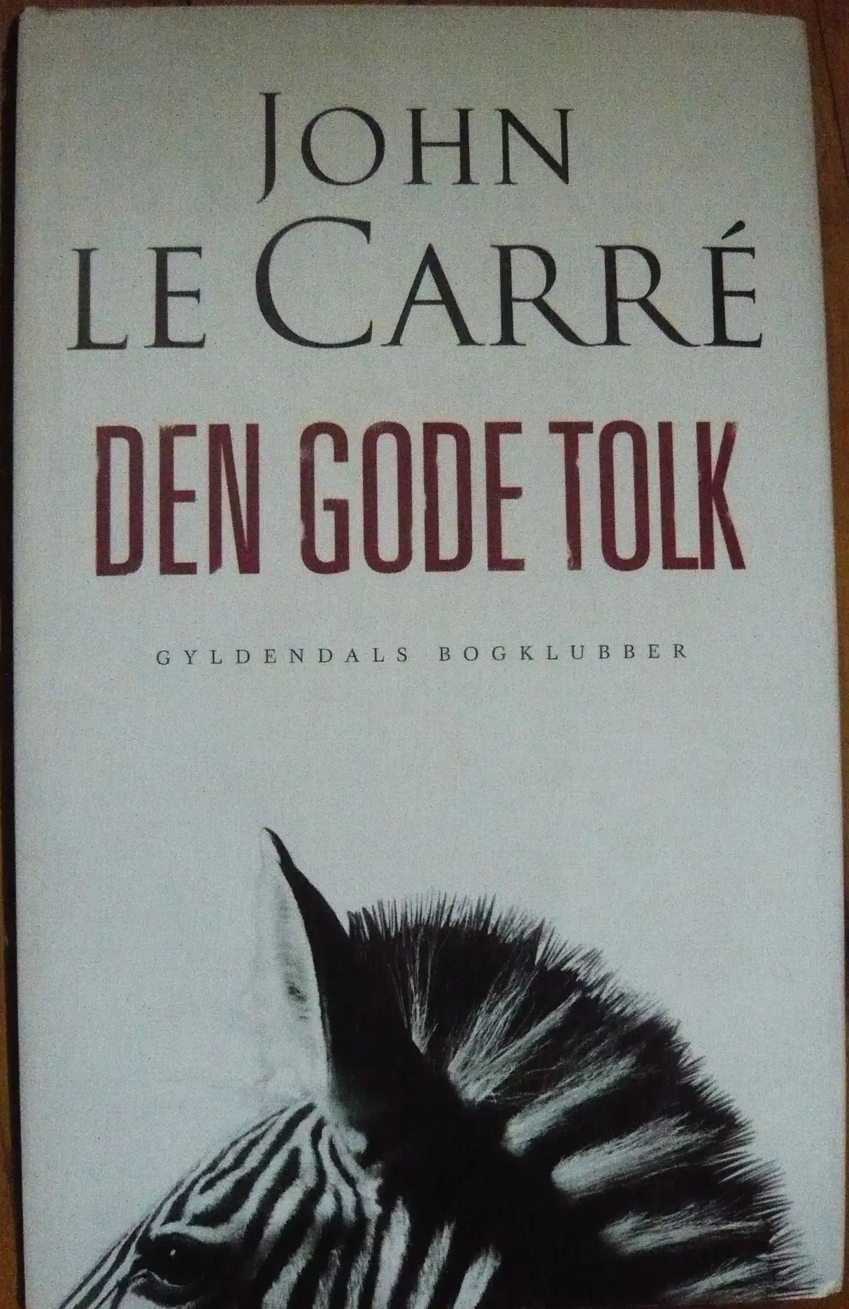 Den gode tolk af John le Carré