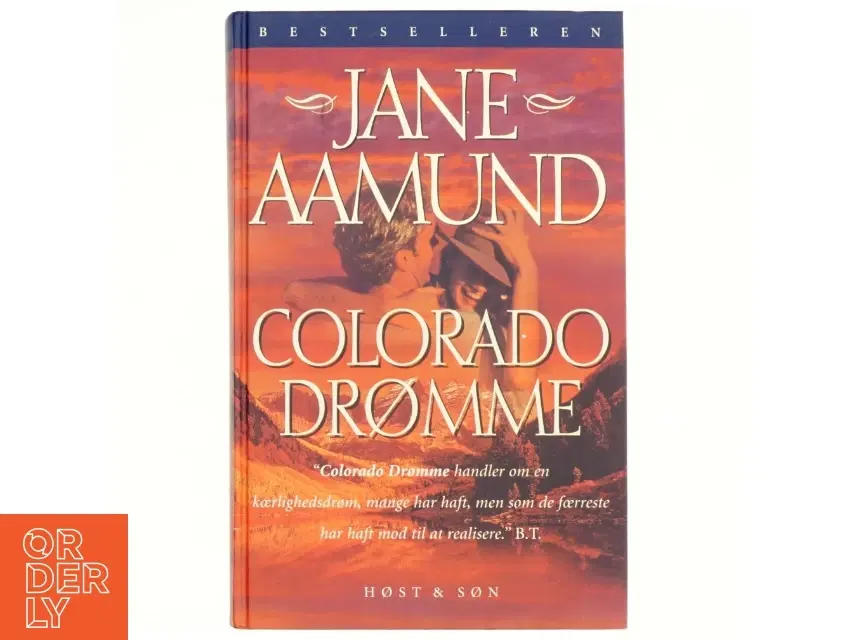 Colorado drømme : en roman om den modne passion af Jane Aamund (Bog)