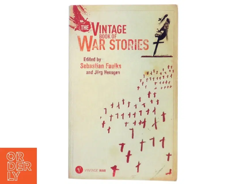 Vintage Book of War Stories af Sebastian Faulks Jörg Hensgen (Bog)