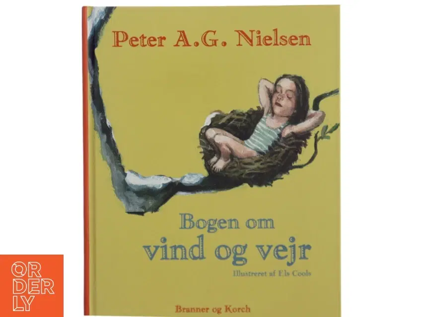 Bogen om vind og vejr af Peter A G Nielsen (Bog) fra Branner og Korch
