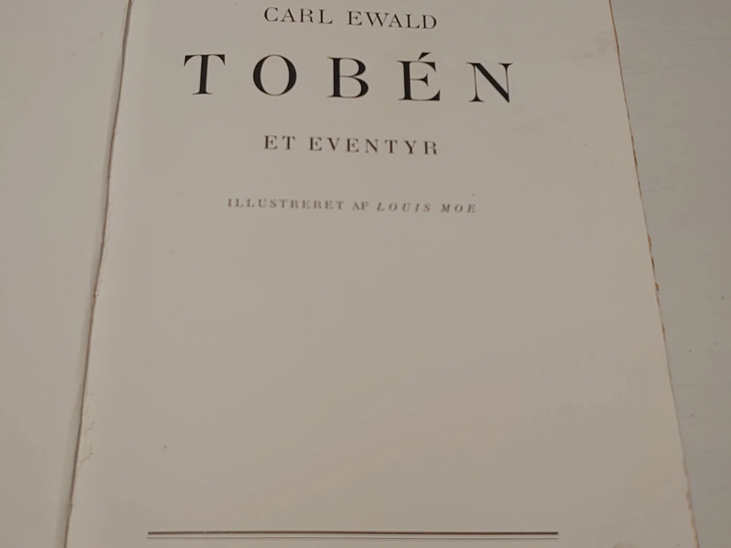 Carl Ewald: Toben ill Louis Moe 1udg1919