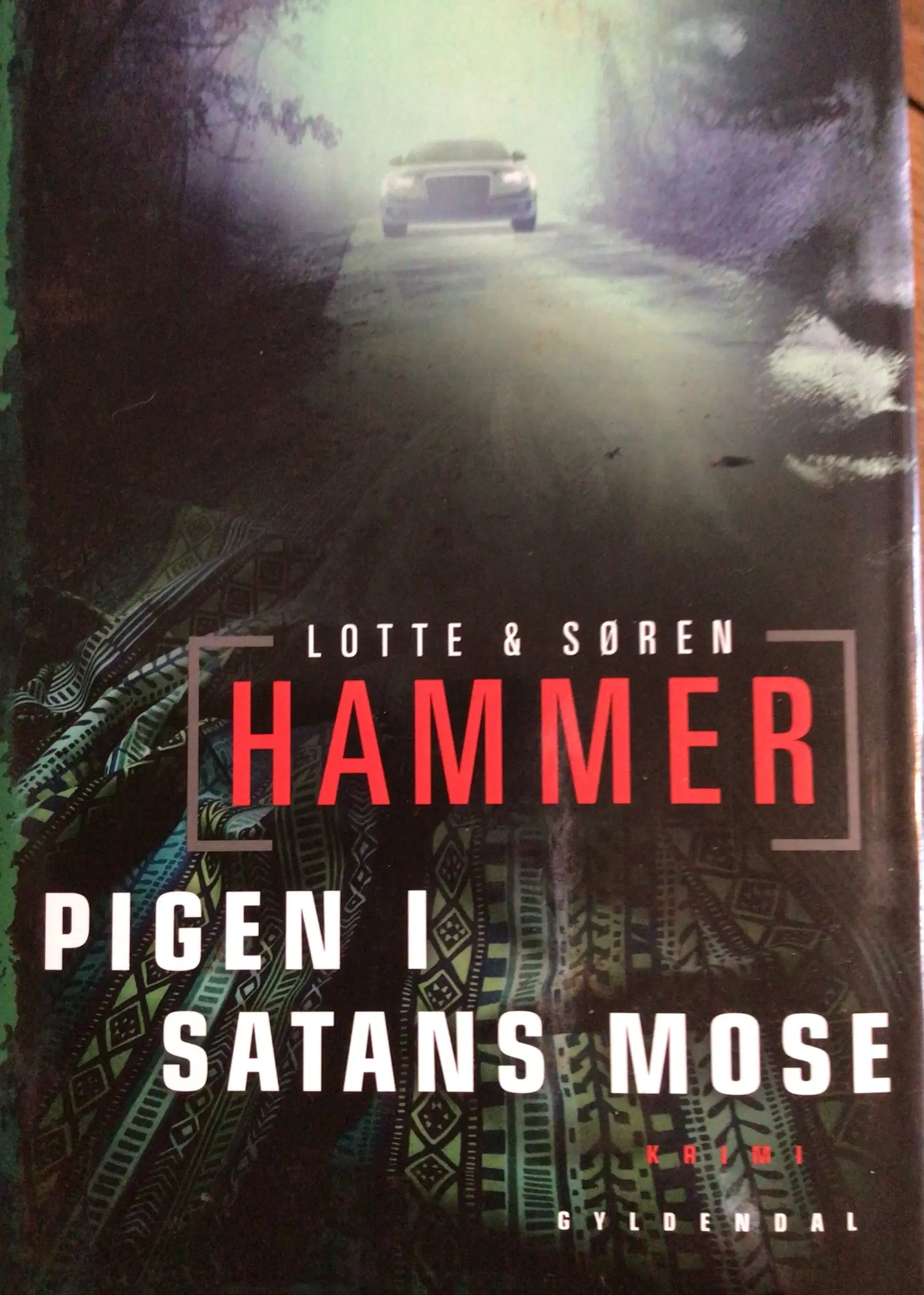 Lotte  Søren Hammer : Pigen i Satans Mose