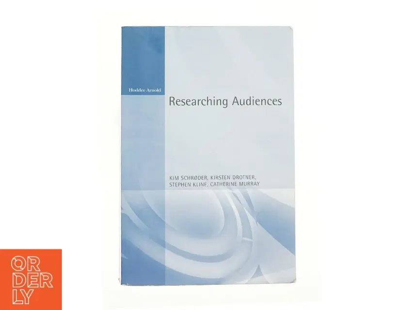 Researching Audiences (Bog)