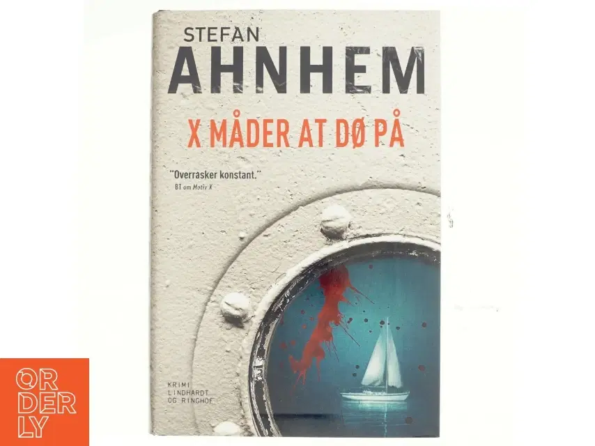 X måder at dø på af Stefan Ahnhem (Bog)