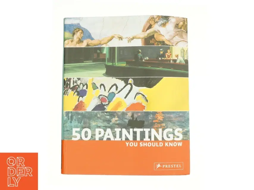50 Paintings You Should Know by Kristina Pickeral Tamsin Lowis af Lowis Kristina / Pickeral Tamsin (Bog)