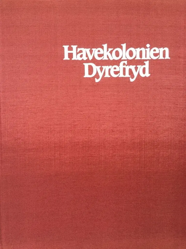 Havekolonien DYREFRYD - Birgit Erup