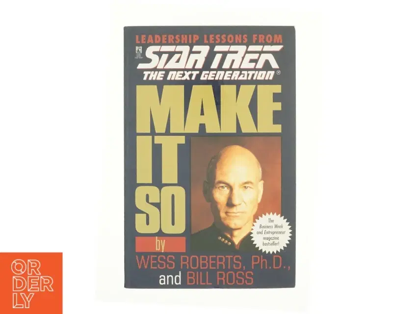 Make it so : leadership lessons from star trek : the next generation (Bog)