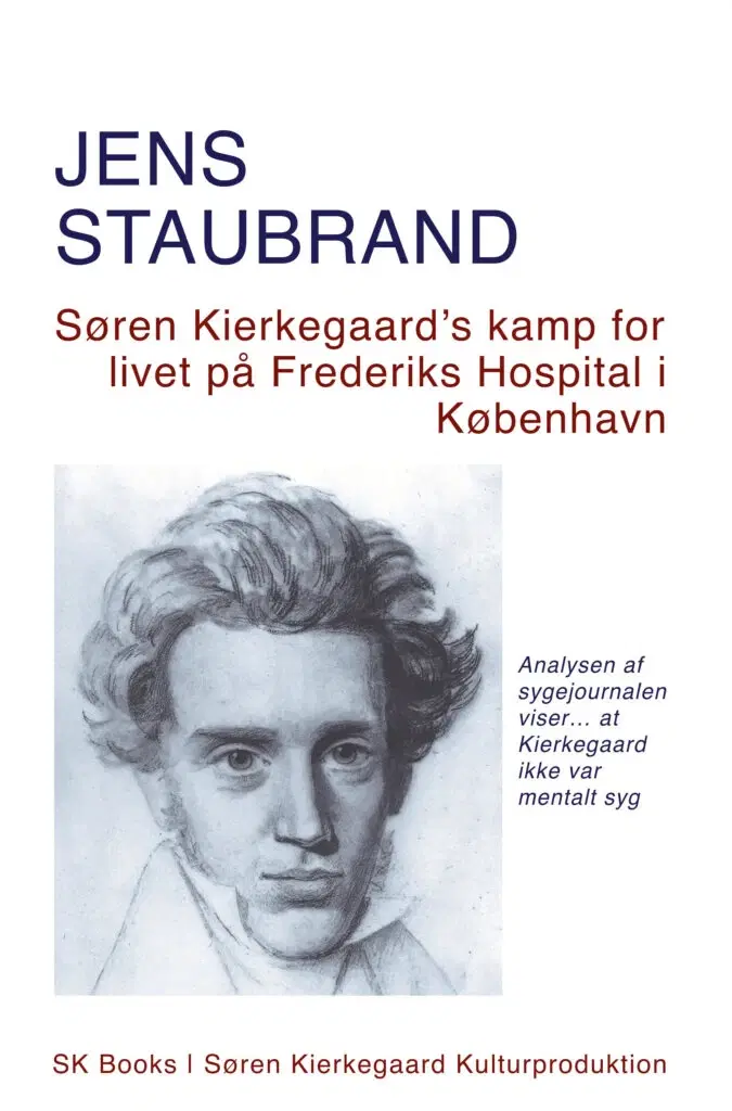 Søren Kierkegaard’s kamp for livet på Frederiks