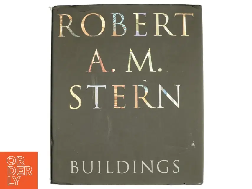 Robert A M Stern af Robert A M Stern (Bog)