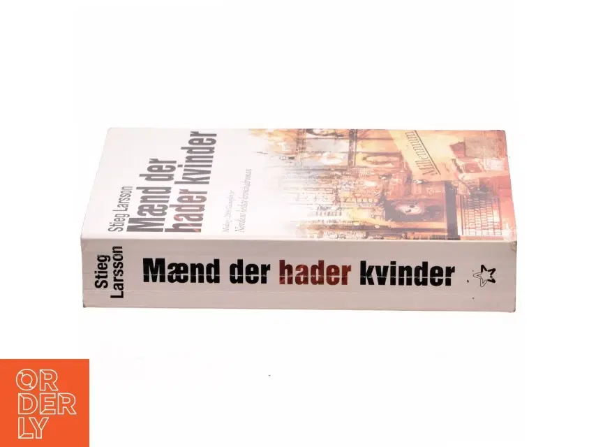 Mænd der hader kvinder af Stieg Larsson Stieg Larsson (Bog)