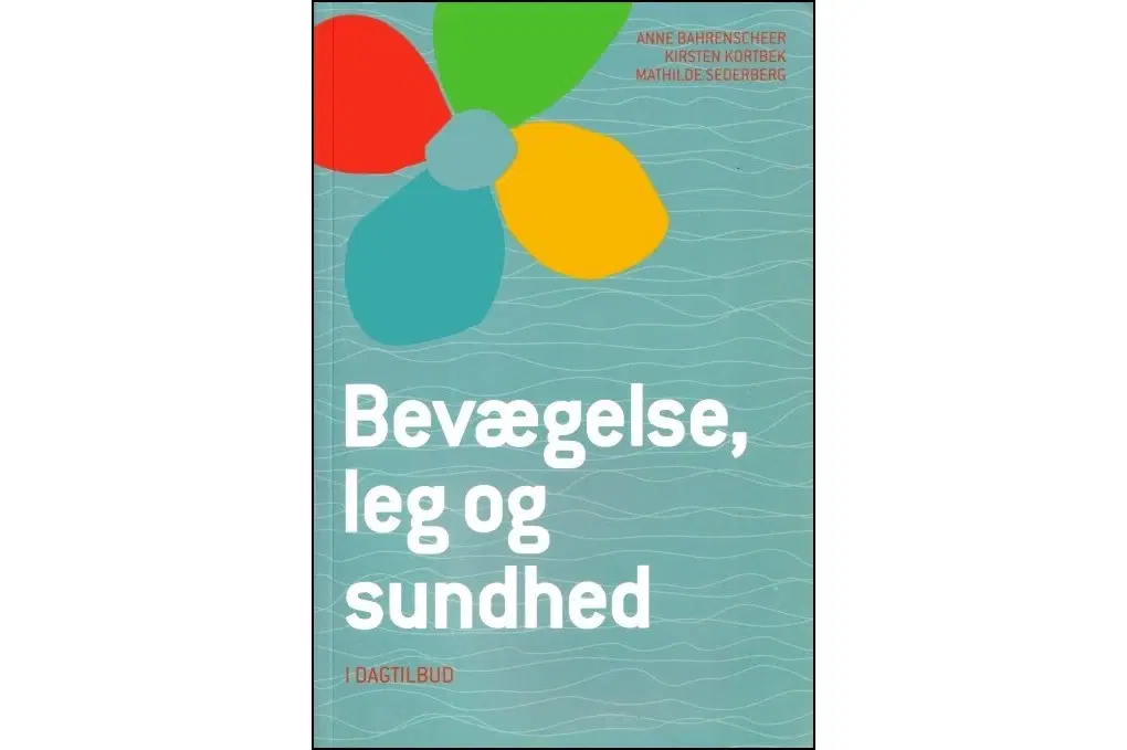 Bevægelse leg og sundhed - i dagtilbud