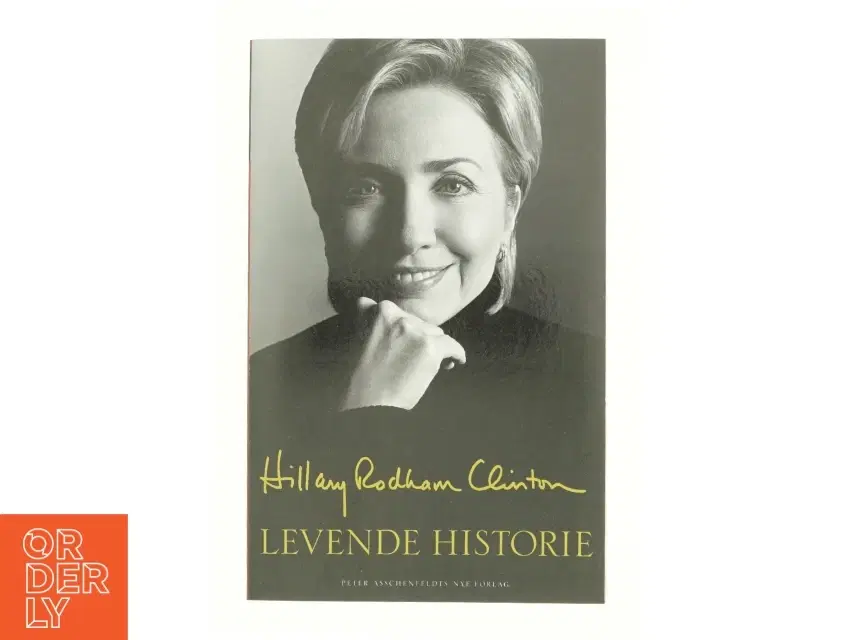 Levende historie af Hillary Rodham Clinton (Bog)