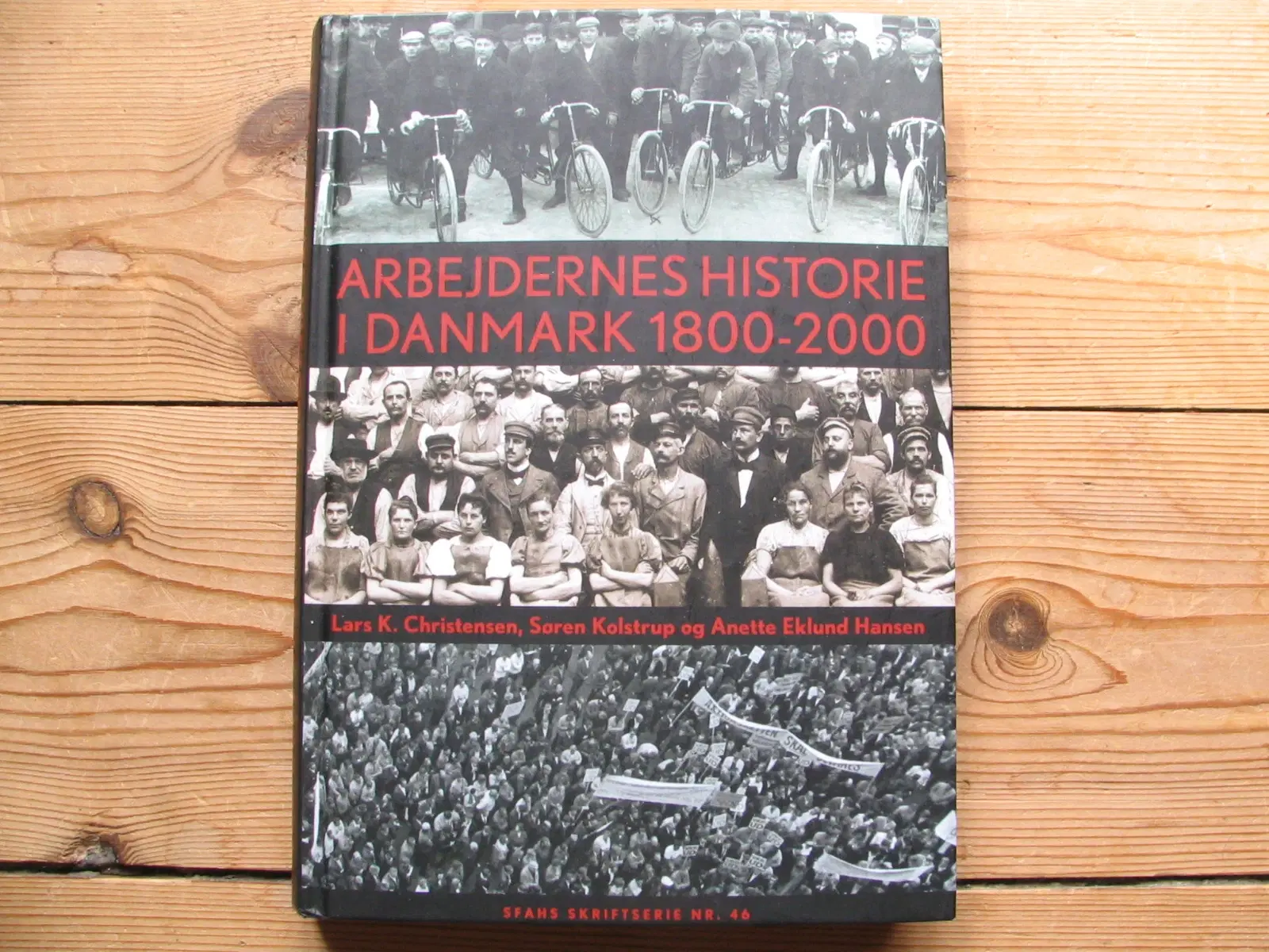 Arbejdernes historie i Danmark 1800-2000