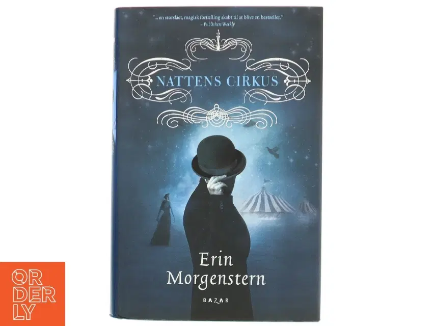 Nattens cirkus af Erin Morgenstern (Bog)