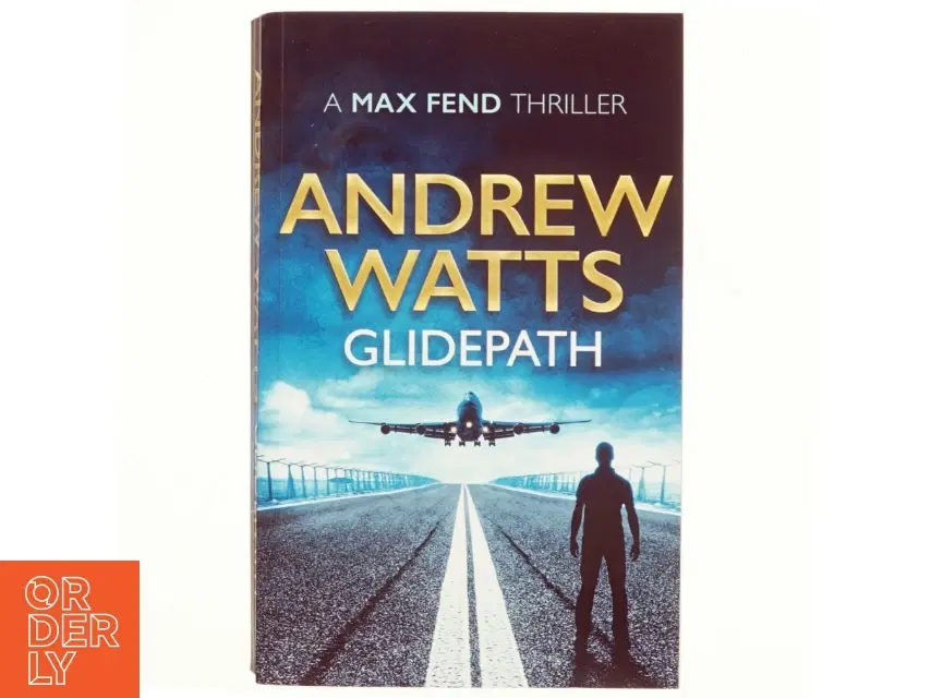 Glidepath af Andrew Watts (Bog)