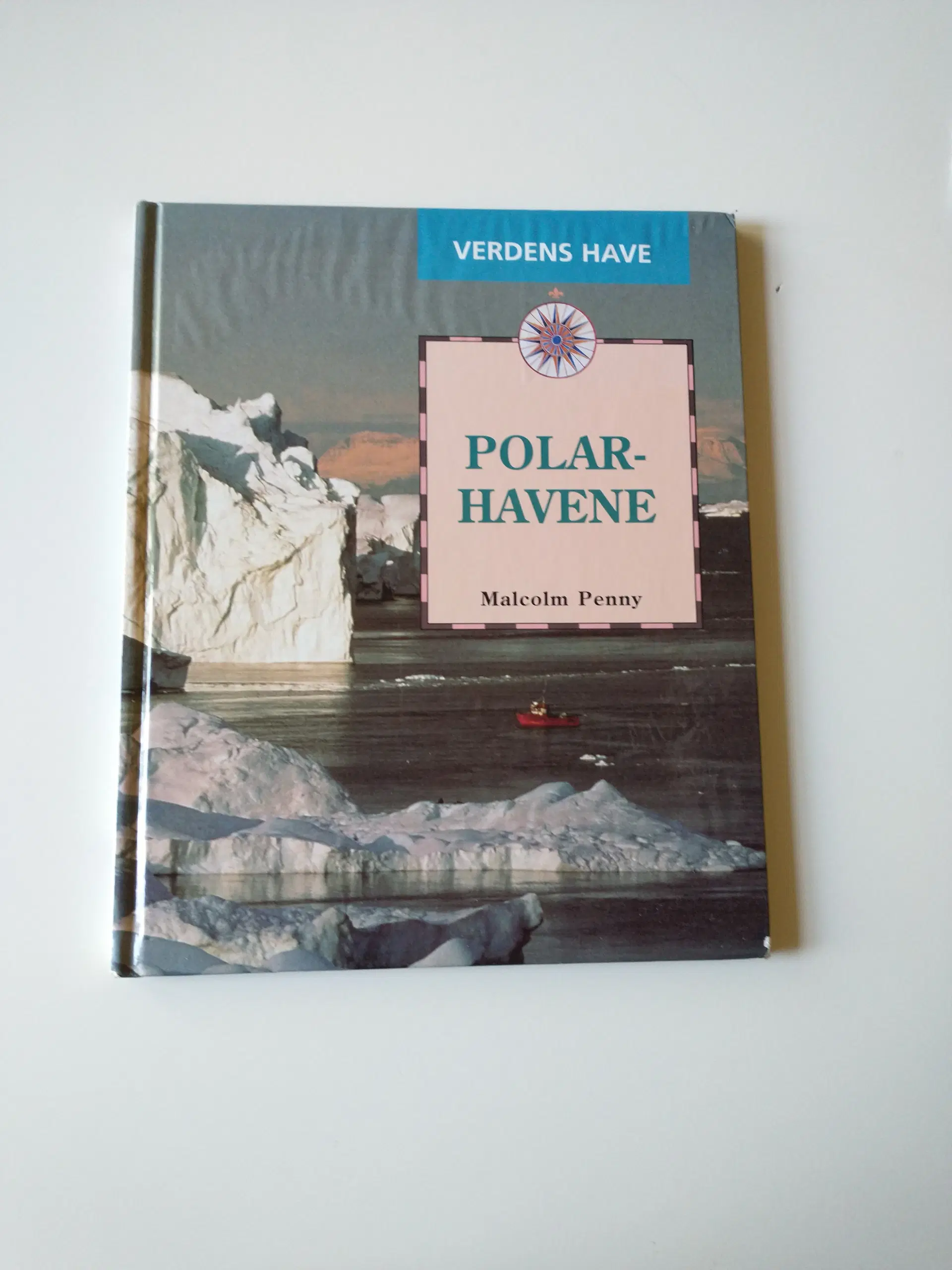 Polarhavene (serie: Verdens Have) Af Malcolm Penny