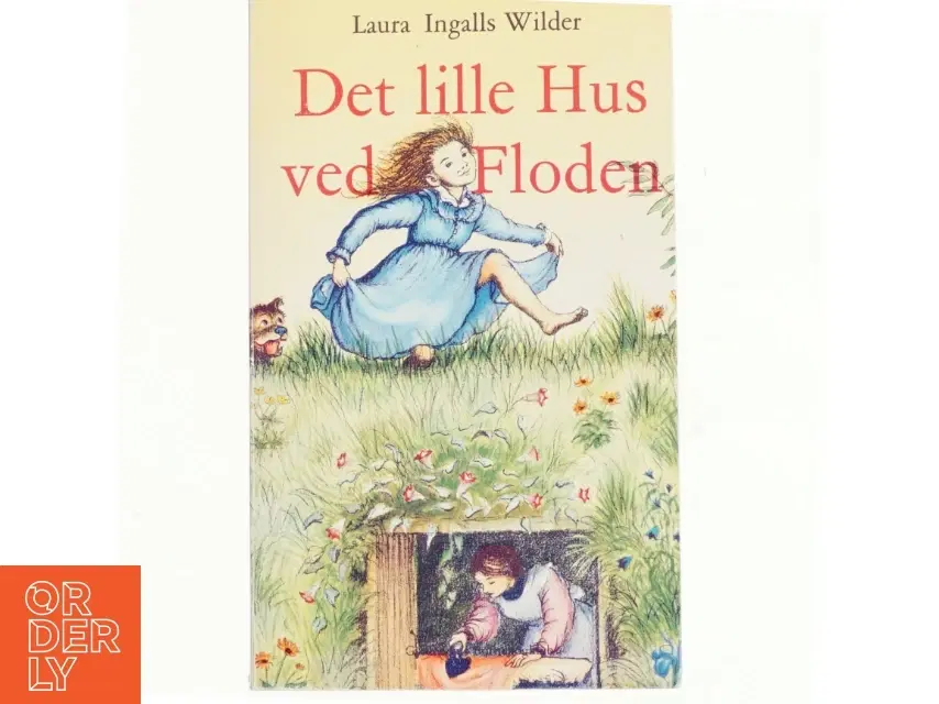 Det lille hus ved floden af Laura Ingalls Wilder