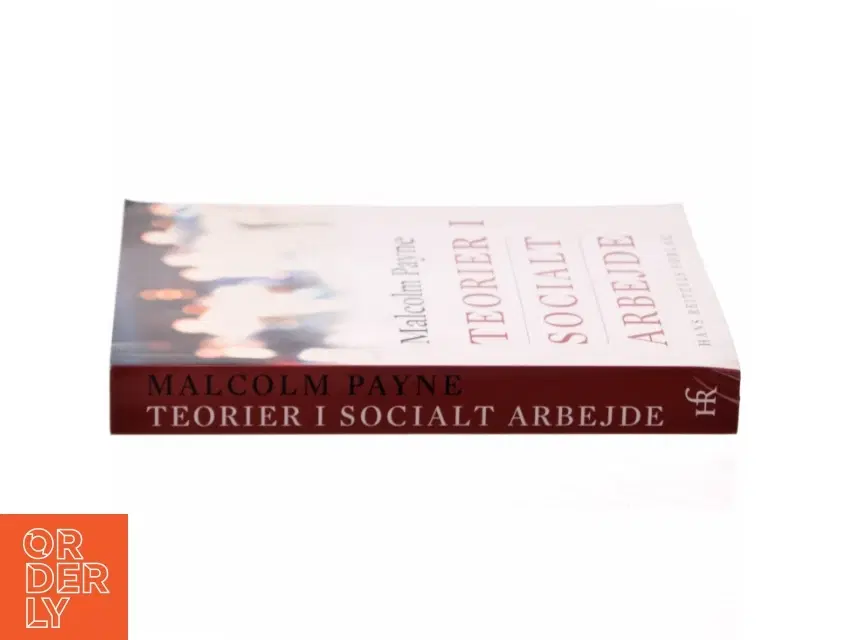 Teorier i socialt arbejde af Malcolm Payne (Bog)