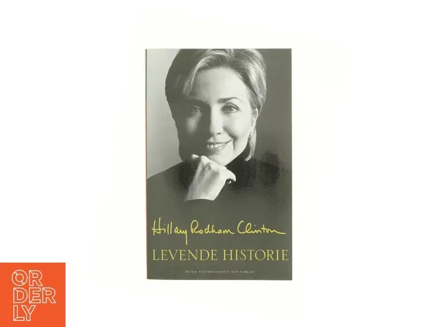 Levende historie af Hillary Rodham Clinton (Bog)