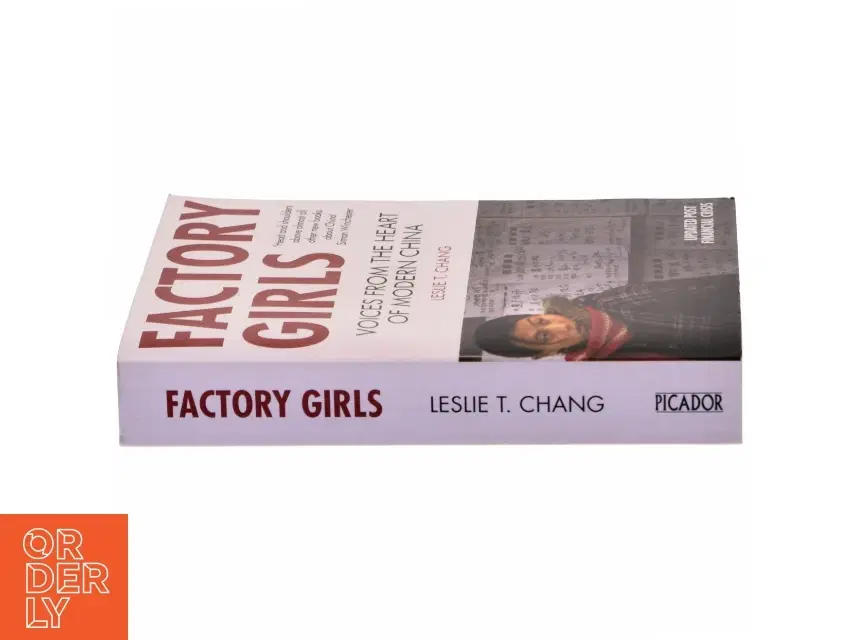 Factory girls : Voices from the heart of modern China af Leslie T Chang (Bog)