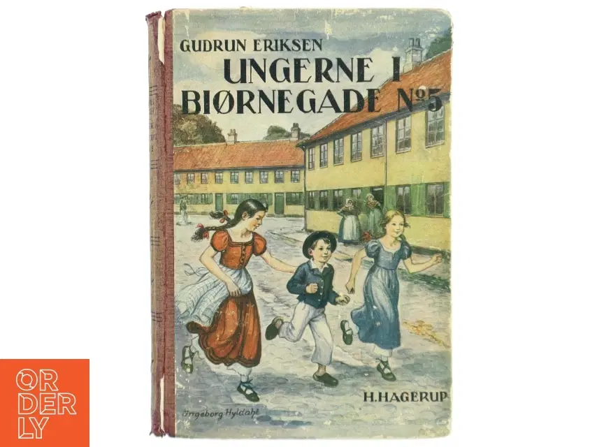 Gudrun Eriksen 'Ungerne i Bjørnegade No 5' Bog fra Hagerup