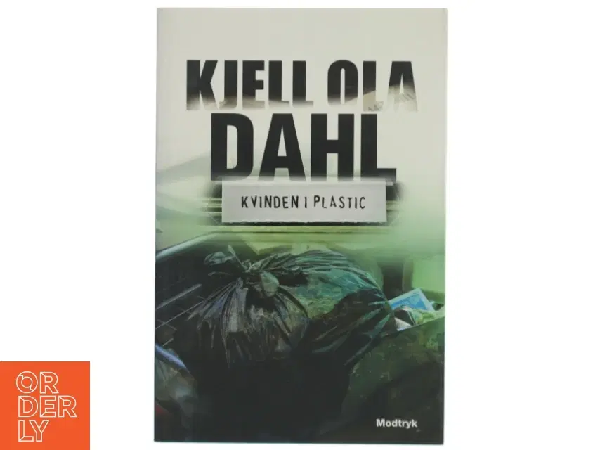 Kvinden i plastic af Kjell Ola Dahl (Bog)