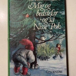 Mig og bedstefar - og så Nisse Pok Bog