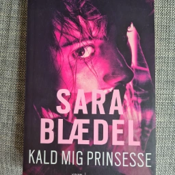 Sara Blædel Kald mig prinsesse bog