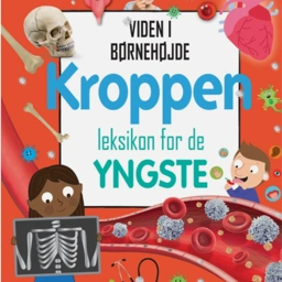 Kroppen leksikon for de yngste Bog